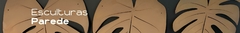 Banner da categoria Esculturas de Parede
