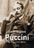 PUCCINI. SU VIDA Y SUS OBRAS