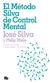 METODO SILVA DE CONTROL MENTAL, EL