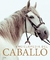 ENCICLOPEDIA DEL CABALLO