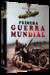 PRIMERA GUERRA MUNDIAL-MILITARIA-