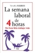 SEMANA LABORAL DE 4 HORAS 5edic Rba