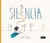 SILENCIA