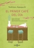 El primer café del día