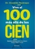 VIVE AL 100 MÁS ALLÁ DE LOS CIEN