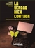 VERDAD BIEN CONTADA ETICA Y ESTETICA EN EL PERIODISMO DE GARCIA MARQUEZ, LA
