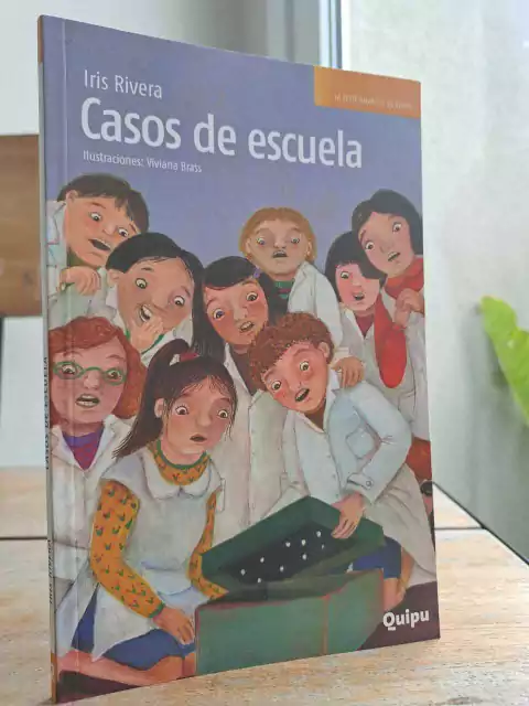 Libro: "Casos de escuela" - Quipu - Edad: 8 años