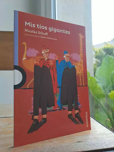Libro: "Mis tíos gigantes" - Santillana - Edad: + 8 años