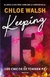 KEEPING 13, CHLOE WALSH (LOS CHICOS DE TOMMEN 2)