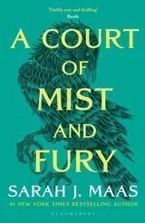 A COURT OF MIST AND FURY, SARAH J MAAS (ACOTAR 2)