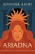 ARIADNA, JENNIFER SAINT