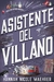 ASISTENTE DEL VILLANO, HANNAH NICOLE MAEHRER