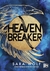 HEAVEN BREAKER, SARA WOLF