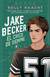 JAKE BECKER, EL CHICO DE SIEMPRE, ROLLY HAACHT