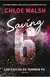 SAVING 6, CHLOE WALSH (LOS CHICOS DE TOMMEN 3) - comprar online