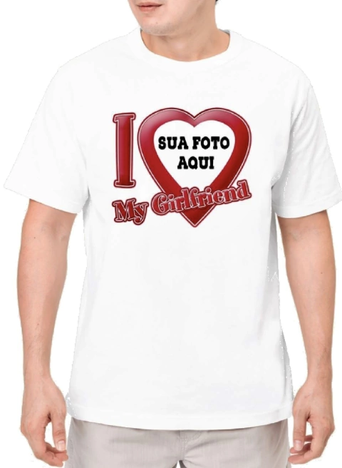 Camiseta Personalizada - I LOVE MY GIRLFRIEND