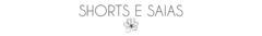 Banner da categoria Shorts e Saias