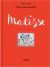 Matisse ¡Mira que artista! ¡Stock inmediato!