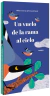 Un vuelo de la rama al cielo