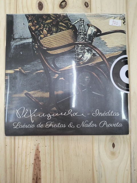 Laercio de Freitas e Nailor Proveta - Pixinguinha Ineditas