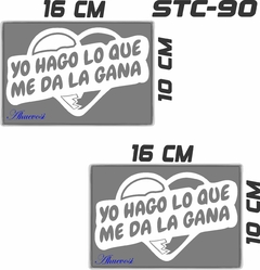 CALCOMANIAS REFLEJANTES YO HAGO LO QUE SE ME DA LA GANA
