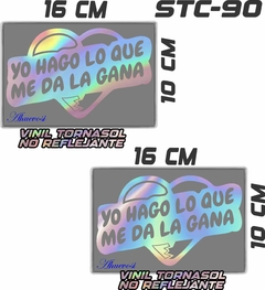 CALCOMANIAS REFLEJANTES YO HAGO LO QUE SE ME DA LA GANA