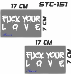 CALCOMANIAS REFLEJANTES FUCK YOUR LOVE