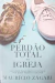 Livro Físico Perdão Total na Igreja Maurício Zágari - comprar online