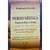 Hermenêutica Para os Dias Atuais: Entendendo e Interpretando as Escrituras Sagradas Benjamin Keach - comprar online