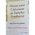 Livro Físico Manual Para Elaboração de Trabalhos Acadêmicos Roberta Liana Pimentel Cajueiro Guia Prático do Estudante - comprar online