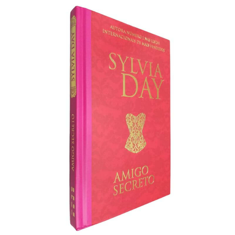 Livro Físico Amigo Secreto Sylvia Day Autora Número 1 nas Listas Internacionais de Mais Vendidos