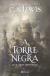 Livro Físico A Torre Negra e Outras Histórias C. S. Lewis - comprar online
