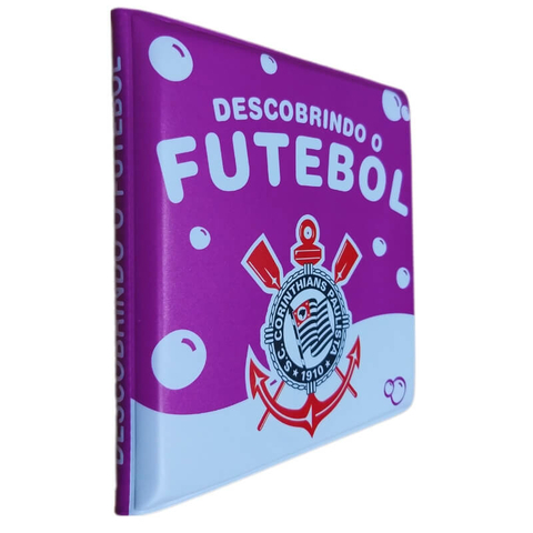 Livro de Banho Bebê Banho Descobrindo o Futebol Corinthians