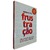 Livro Físico Frustração: Como Treinar Suas Competências Emocionais Para Enfrentar os Desafios da Vida Adriana Fóz