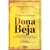 A Vida em Flor de Dona Beja: Romance do ciclo do povoamento nas Minas Gerais Agripa Vasconcelos - comprar online