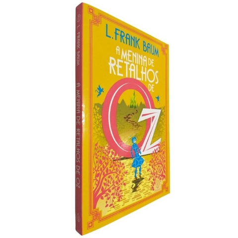 Livro Físico A Menina de Retalhos de Oz L. Frank Baum Volume 7 da Coleção Mágico de OZ Texto Integral do Originall