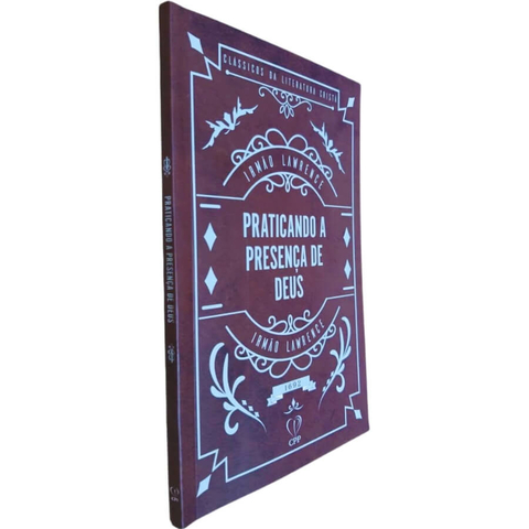 Livro Físico Praticando a Presença de Deus Irmão Lawrence Clássicos da Literatura Cristã