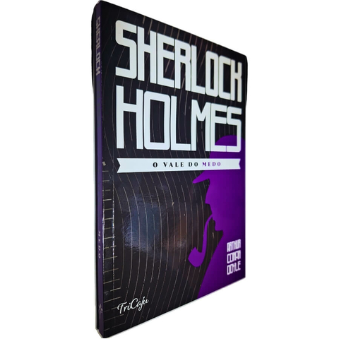 Sherlock Holmes: O Vale do Medo Arthur Conan Doyle Tricaju