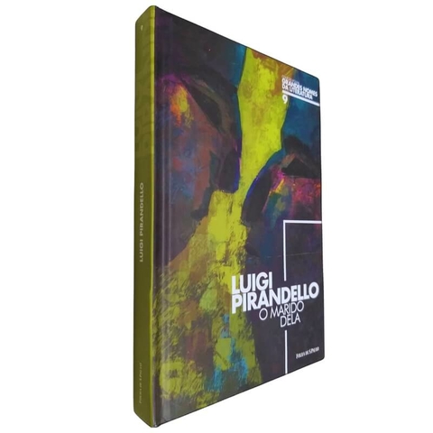 Livro Coleção Folha Grandes Nomes da Literatura Volume 9 Luigi Pirandelo O Marido Dela