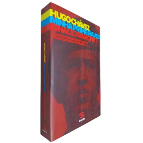 Livro Físico Hugo Chaves Minha Primeira Vida Ignacio Ramonet