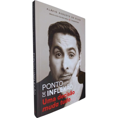 Livro Físico Ponto de Inflexão Flávio Augusto da Silva Uma Decisão Muda Tudo