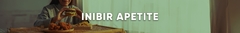 Banner da categoria Inibir o Apetite