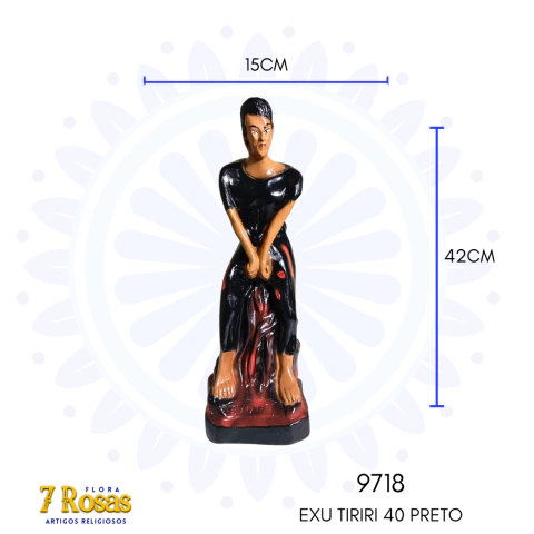 EXU TIRIRI 40 PRETO