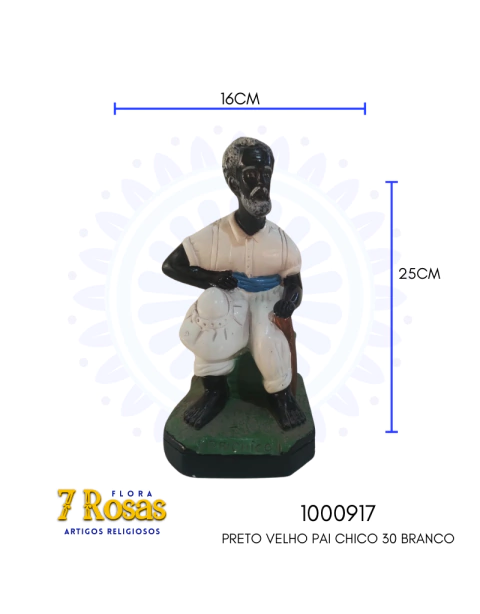 PRETO VELHO PAI CHICO 30 BRANCO