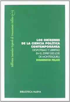 Los orígenes de la Ciencia política contemporánea: Felice, Domenico.