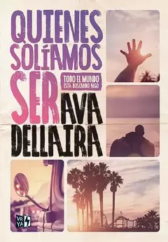 QUIENES SOLIAMOS SER. DELLAIRA AVA