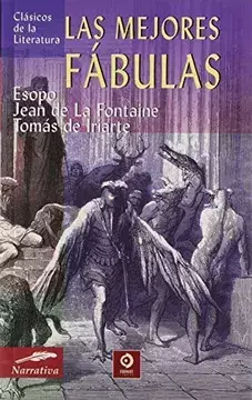 Las mejores fábulas. Esopo, Jean de la Fontaine y Tomás de Iriarte.