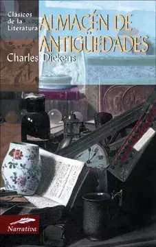 Almacén de Antigüedades. Charles Dickens.