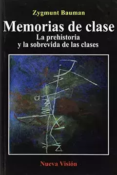Memorias de clase. Zygmunt Bauman.