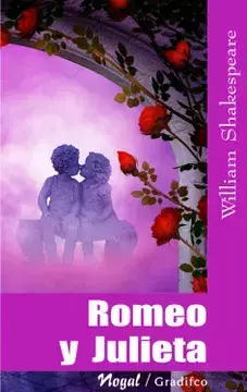 Romeo y Julieta. William Shakespeare.